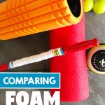 Comparing Foam Rollers - Which one do you actually need