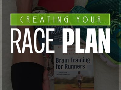 Create a Training Plan and Race Plan that works for you
