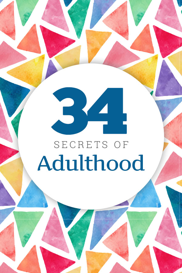 34 Secrets of being an adult - hilarious, honest and so relatable
