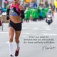 Quotes from elite athletes like Kara Goucher to movitate you through marathon training - click for more