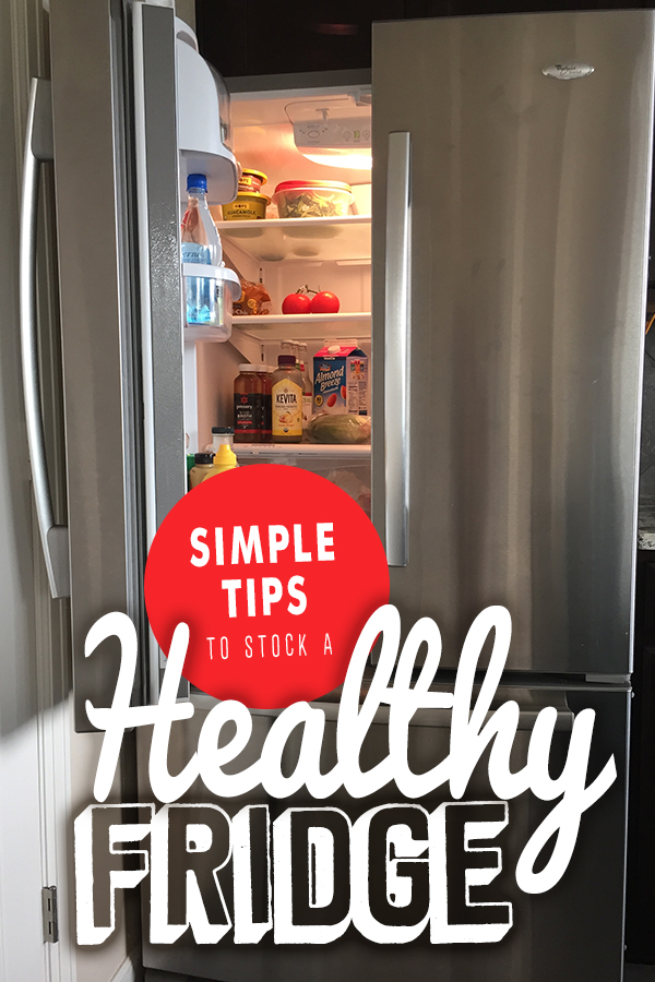 Simple tips to stock a healthy fridge - easy meal ingredients