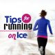 Tips for Running on Ice safely this winter