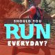 Should you run everyday? Why one coach says no