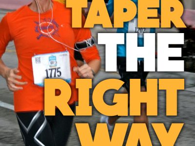 How to taper the right way, avoid taper madness and last minute race prep
