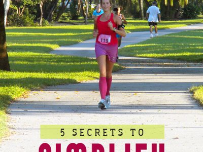 Secrets to simplify your training -marathon training tips for the busy, the beginning runner and the overwhelmed