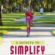 Secrets to simplify your training -marathon training tips for the busy, the beginning runner and the overwhelmed