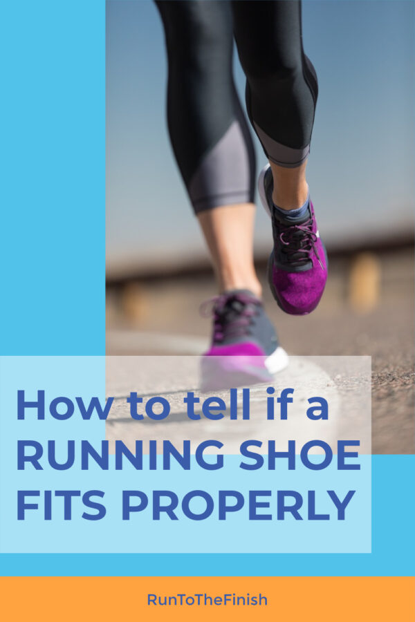 How To Tell If Running Shoes Fit Properly - RunToTheFinish