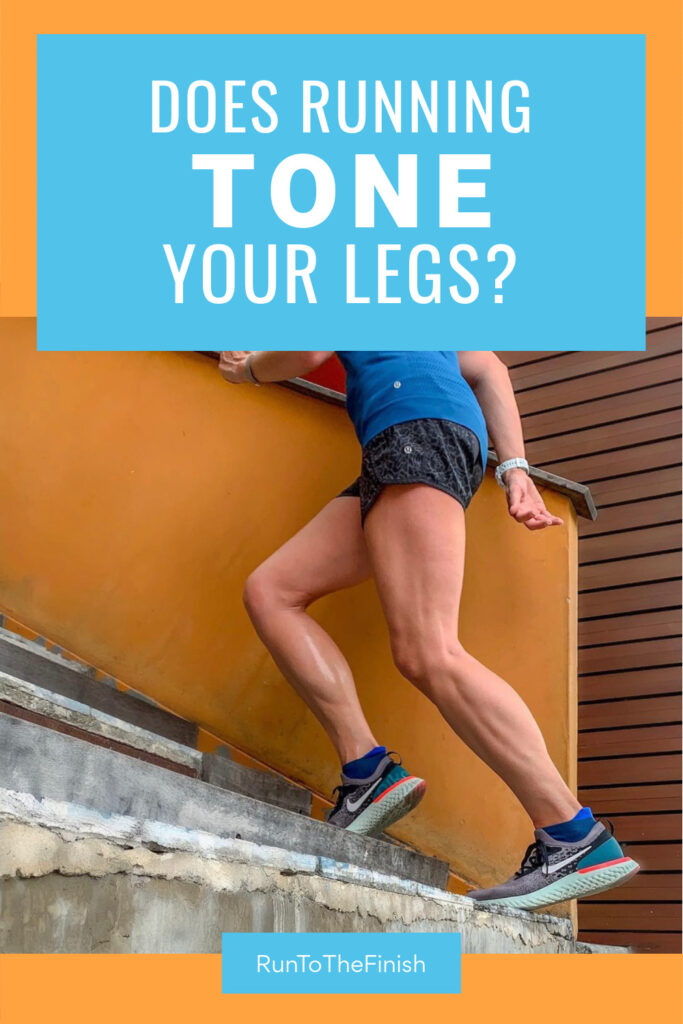 running tones your legs