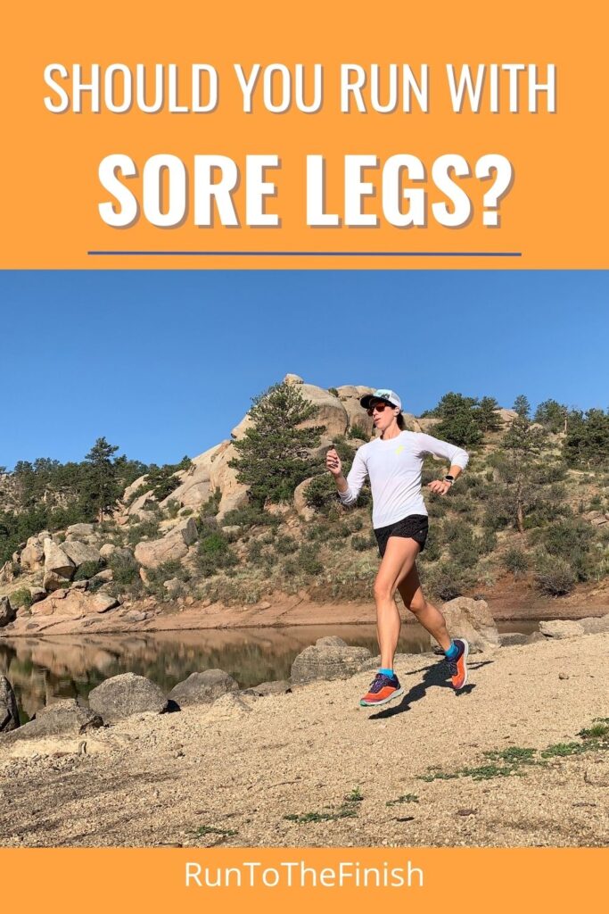 Should You Run with Sore Legs